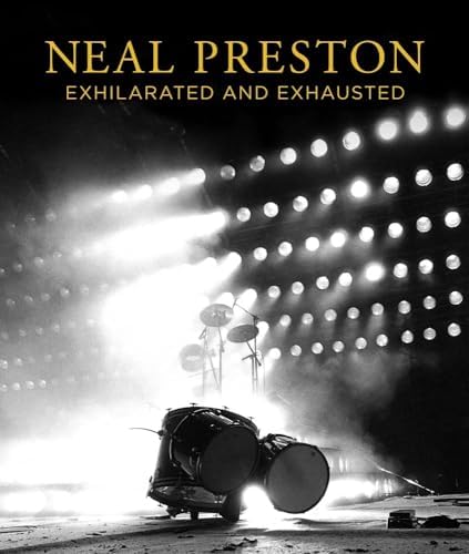 Queen: The Neal Preston Photographs: Preston, Neal, Brolan, Dave