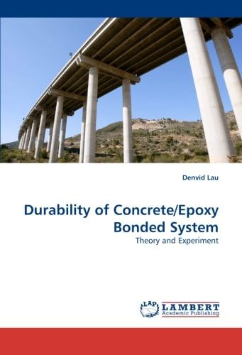 Durability of Concrete/Epoxy Bonded System