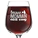 Mommin' Ain't Easy Funny Wine Glass Gifts for Women- Premium Birthday Gift for Her, Mom, Best Friend- Unique Present Idea