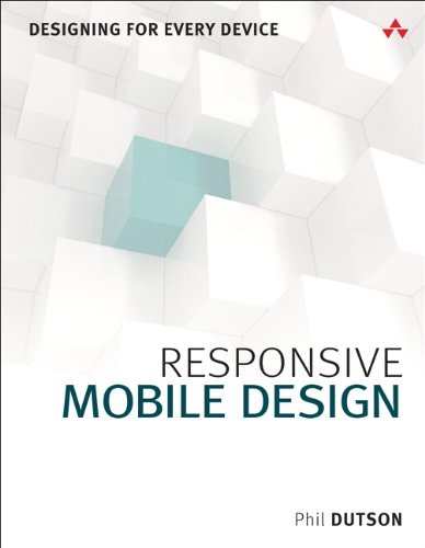 Responsive Mobile Design: Designing for Every Device Front Cover