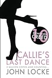 Callie's Last Dance: a Donovan Creed Novel (Volume 10)