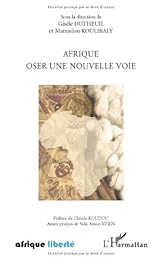 Afrique, oser une nouvelle voie