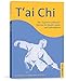 T'ai Chi: The 