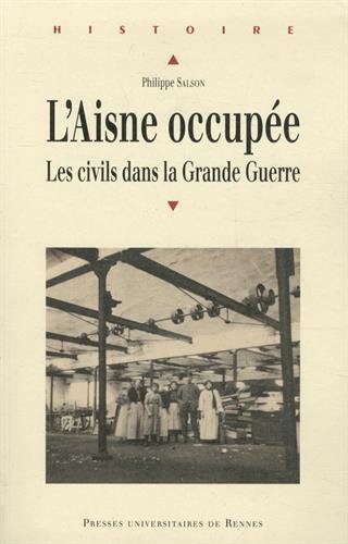 L' Aisne occupée