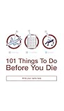 Image de 101 Things to Do Before You Die