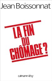 La  fin du chômage ?