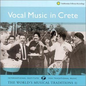 Vocal Music In Crete: The World's Musical Traditions, Vol. 2
