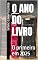 Livro O ANO DO LIVRO: O primeiro em 2025