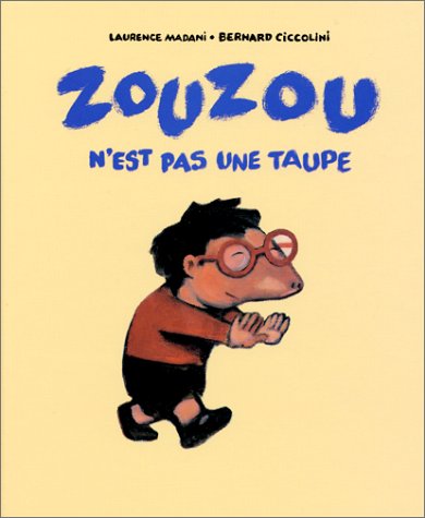 Zouzou n'est pas une taupe