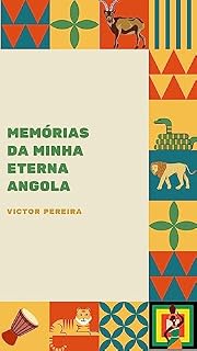 Livro Memórias da Minha Eterna Angola