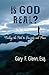 IS GOD REAL? Finding the Path to Security and Peace by Gary Glenn
