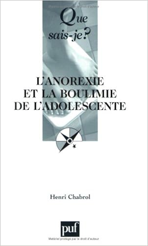 Amazon Fr L Anorexie Et La Boulimie De L Adolescente Chabrol Henri Livres Amazon Fr L Anorexie Et La Boulimie De L Adolescente Chabrol Henri Livres