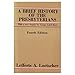 A Brief History of the Presbyterians by