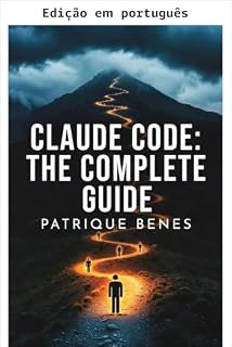 Livro Claude Code: o guia completo, sem necessidade de programação (Jornada de Patty com IA)
