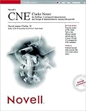 Image de Novell's CNE Clarke Notes for NetWare 5 Advanced Administration and Design, and Implementation: Courses 570 and 575