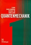 Quantenmechanik 1 + 2, Cohen-Tannoudji, Claude and Diu, Bernard, 3110135922