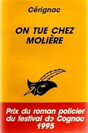 On tue chez Molière