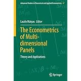 The Econometrics of Multi-dimensional Panels: Theory and Applications (Advanced Studies in Theoretical and Applied Econometrics)
