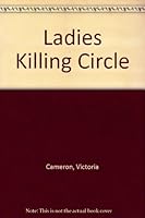 Ladies Killing Circle 1896182178 Book Cover
