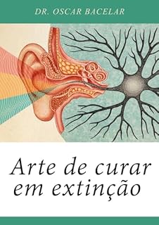 Livro Arte de curar em extinção
