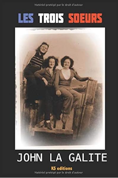 Amazon Com Les Trois Soeurs French Edition 9781495940446 Galite John La Books Amazon Com Les Trois Soeurs French Edition 9781495940446 Galite John La Books