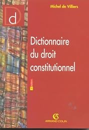 Dictionnaire du droit constitutionnel