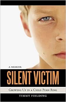 Silent Victim: Growing Up in a Child Porn Ring | Amazon.com.br