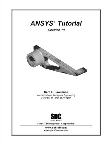 ANSYS Tutorial 10 Paperback – December 15, 2005