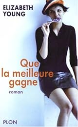 Que la meilleure gagne