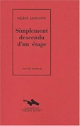 Simplement descendu d'un étage