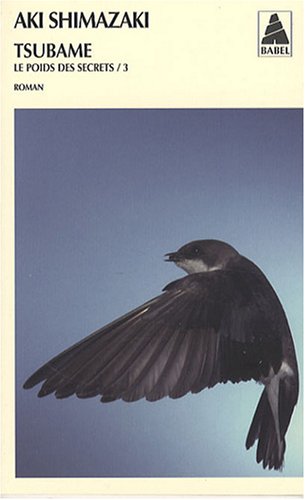 Le poids des secrets: [03]: Tsubame
