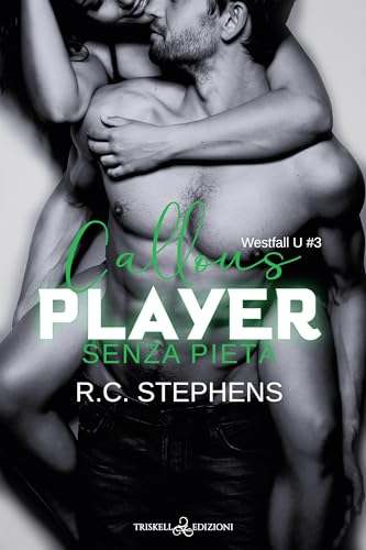 Callous Player: Senza pietà (Westfall U Vol. 3) (Italian... en promo sur Amazon