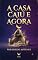 Livro A CASA CAIU... E AGORA? : Quando tudo parece perdido, o recomeço pode ser a maior vitória.