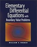 Elementary Differential Equations with Boundary Value Problems, Anton, Howard and Trench, William, 0534263283
