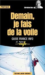 Demain, je fais de la voile