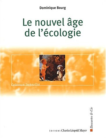 Le  nouvel âge de l'écologie