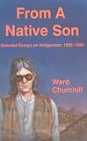From a Native Son: Selected Essays on Indigenism, 1985-1995 (Mit Press Digital Communications)