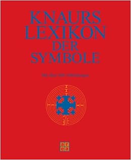 Knaurs Lexikon Der Symbole Knauff Matthias 9783899962529 Amazon Com Books