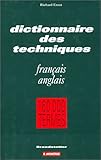 Dictionnaire des techniques : francais-anglais by 