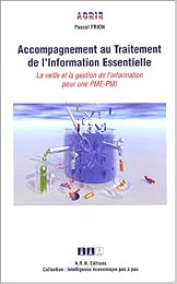 Accompagnement au traitement de l'information essentielle