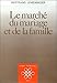 Le Marchae Du Mariage Et de la Famille (Libre Echange) (French Edition) by 