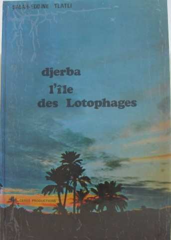 Djerba L Ile Des Lotophages Amazon Com Books