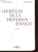 Les règles de la profession d'avocat (French Edition) by 