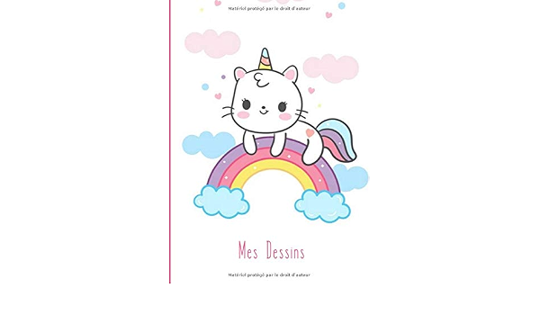 Mes Dessins 100 Pages De Papier Vierge Journal D Artiste Journal Creatif Bloc A Dessin Bloc Notes Kawaii Licorne De Chat Et Arc En Ciel French Edition Write Love