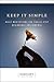 Keep It Simple: Daily Meditations for Twelve Step Beginnings and Renewal (Hazelden Meditations) by 