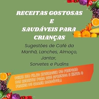 Livro RECEITAS SAUDÁVEIS PARA CRIANÇAS