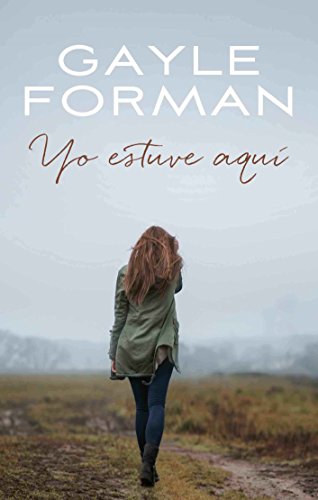 Yo estuve aqui (Spanish Edition)
