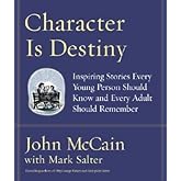 [(Character is Destiny )] [Author: Mccain John] [Nov-2005]