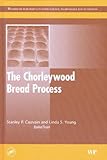 The Chorleywood Bread Process, , 0849391318