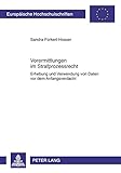 Image de Vorermittlungen im Strafprozessrecht: Erhebung und Verwendung von Daten vor dem Anfangsverdacht (Europäische Hochschulschriften / European University